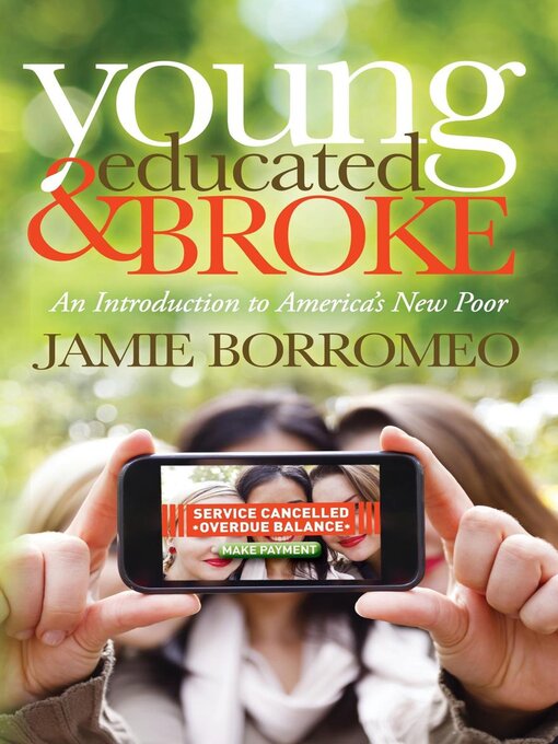 Title details for Young, Educated & Broke by Jamie Borromeo - Available